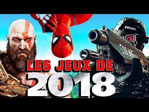 LES JEUX VIDÉOS LES PLUS ATTENDUS DE 2018 !