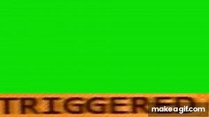 Triggered Video Effect Green Screen With Sound (NO COPYRIGHT) on Make a GIF