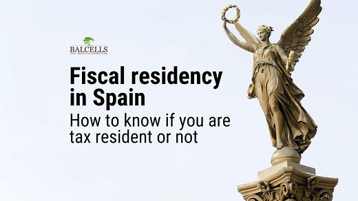 Fiscal Residency in Spain: How to Know If You Are Tax Resident or Not