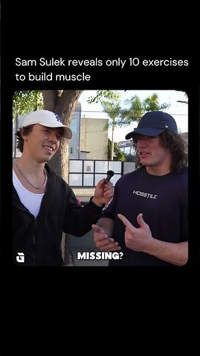 Sam Sulek reveals only 10 exercises to build muscle