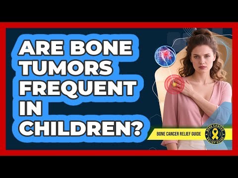 Are Bone Tumors Frequent In Children?