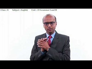 73 Class 8 English Unit 15 Grammar I and II