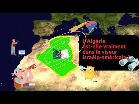 L’Algérie serait elle la prochaine cible sur la liste d’une coalition israélo américaine?