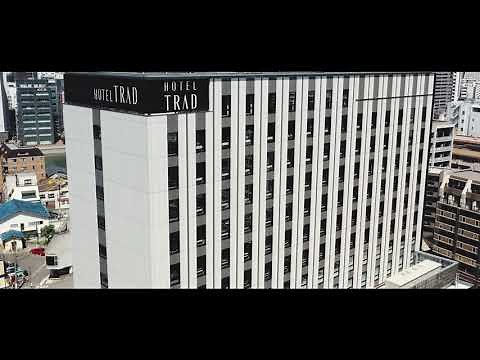 ホテルトラッド博多 【公式】ムービーロングバージョン
