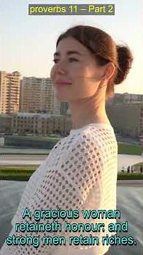 Proverbs 11 Explained: Wisdom, Righteousness & Moral Teachings | Bible Study Part 2