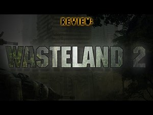 Review: Wasteland 2