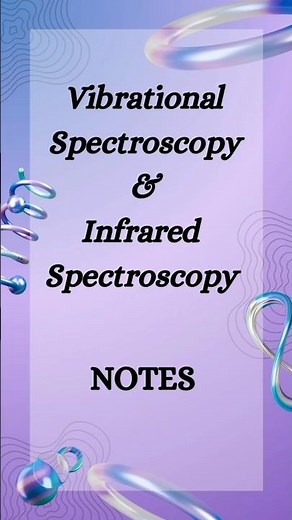 Vibrational & Infrared Spectroscopy|MSc Chemistry Notes#bubhopal#mscchemistry#spectroscopy#chemistry