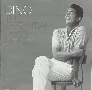 Dean Martin - Dino: The Essential Dean Martin