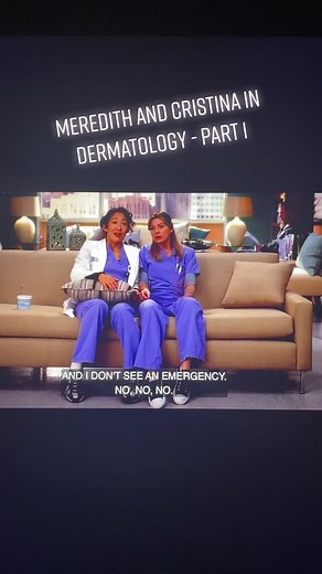 Grey's Anatomy Dermatology Scene Explained