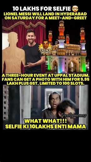Messi in Hyderabad? Selfie Cost 10 Lakhs! 😂