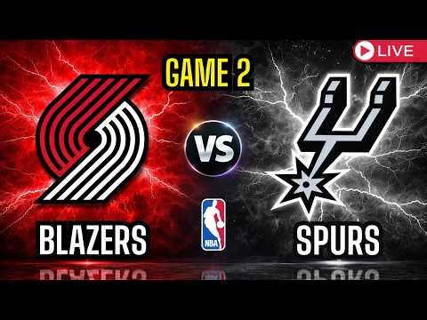 Portland Trail Blazers vs San Antonio Spurs - Game 2 - NBA Playoffs Live Stream