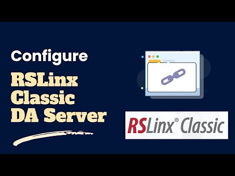 Setting up RSLinx Classic OPC server