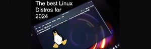 The best Linux distros for 2024 #Linux @AndroidAuth