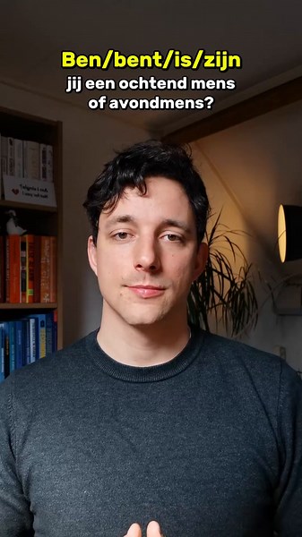 Mastering Dutch: Ben, Bent, Is, or Zijn?
