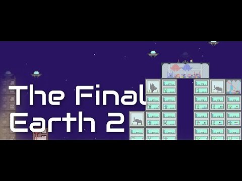 A New Begining (1) - The Final Earth 2
