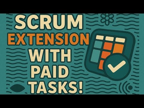 Scrum Extension - With Paid Tasks!