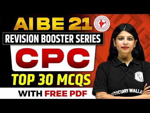 AIBE 21 Exam | CPC Top 30 MCQs | Revision Booster Series | Civil Procedure Code | Judiciary By PW