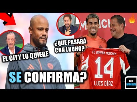 🔥ATENCIÓN! LUIS DIAZ Y LA POSIBLE SALIDA DE KOMPANY / LOS JEQUES DEL CITY LO QUIEREN