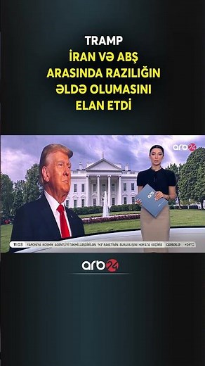 ABŞ və İran arasında razılıq əldə olundu - Trampdan ŞOK İDDİA!