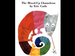 The Mixed-Up Chameleon by Eric Carle, read aloud storytime