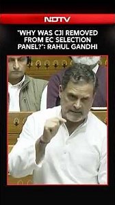 Rahul Gandhi | Why Was CJI Removed From Selection Panel Of EC? Rahul Gandhi Questions Govt's Motive
