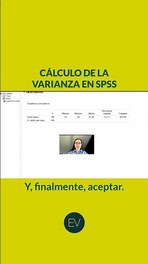 Cómo calcula la VARIANZA y DESVIACIÓN ESTÁNDAR en SPSS