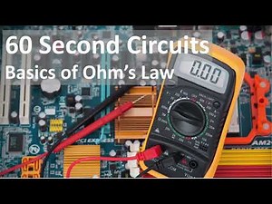 Ohm's Law Basics in 60 Seconds