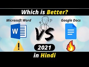 Google Docs VS Microsoft Word 🔥 [HINDI] | Microsoft Word VS Google Docs Which Is Better in 2021