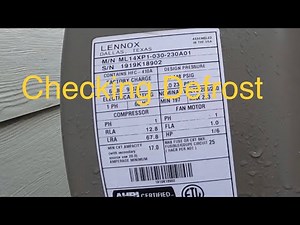 Testing Defrost On A Lennox 2019 ML14XP1