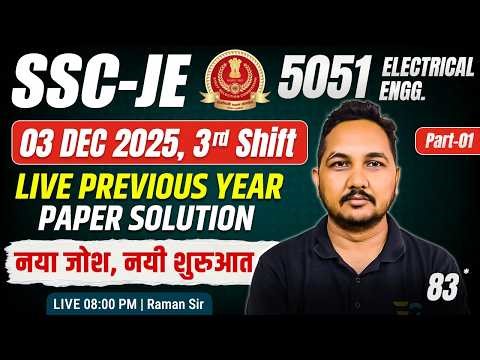 83- SSC JE 5051 Electrical PYQ Series | 03 Dec Shift-3 Complete Live Solution 🚀 By Raman Sir