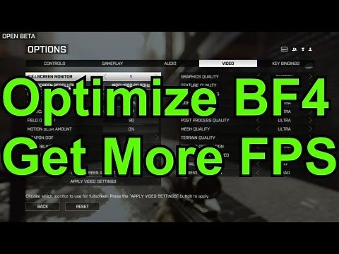 Optimize Battlefield 4: Get More FPS, Graphics Settings Explained, Max Settings Ultra BF4 Gameplay