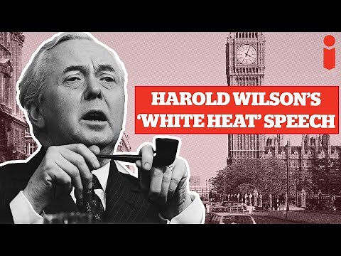 Harold Wilson’s 'White Heat' Speech That Redefined Politics in the 60s