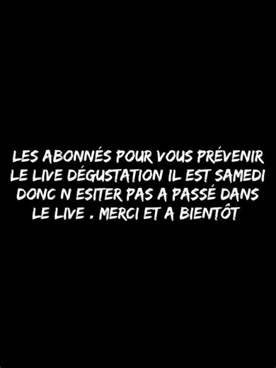 la commu venez samedi live dégustation c vers 14h 10