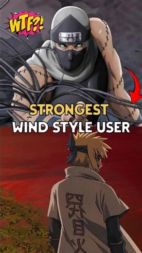 Top 5 strongest wind style user in Naruto.