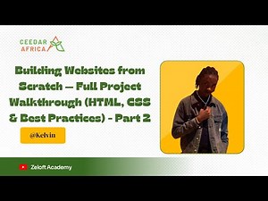 Building Websites from Scratch HTML, CSS and Best Practices Explained Part 2