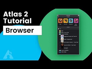 Atlas 2 Tutorial. The Browser | Algonaut