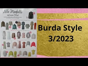 #burdastyle New Burda Style March 3/2023 review