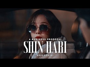 Shin Hari Scenepack(Ep 01) || A BUSINESS PROPOSAL