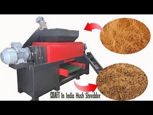 Coconut Hush & Coir Shredder machine, Contact: 9865152114