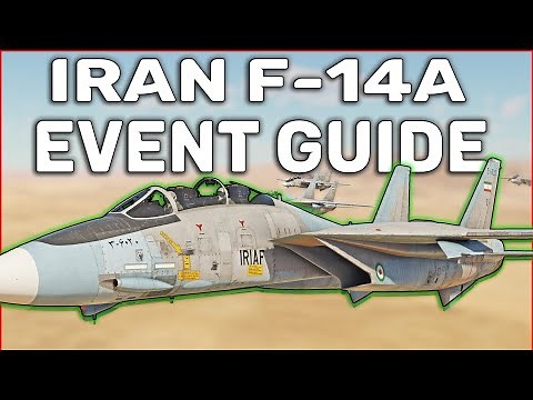 How to Grind Iranian F-14A Event Guide War Thunder