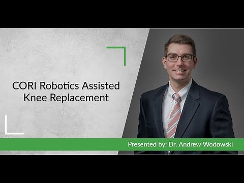CORI Robotics Assisted Knee Replacement - Webinar Recording