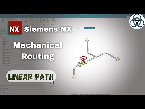 Siemens NX 2306 - Mechanical Routing || Linear Path