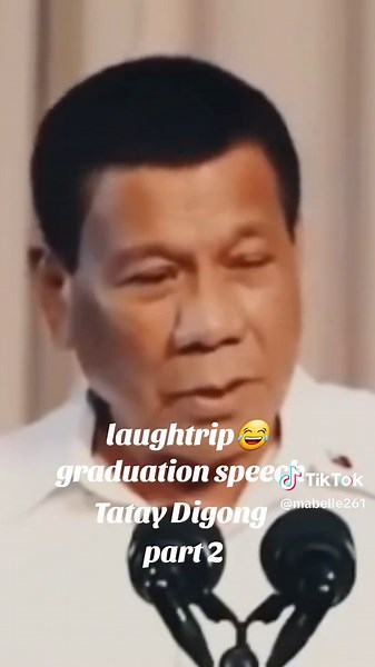 Tatay Digong's Hilarious Graduation Speech Highlights