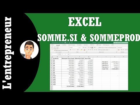 Utiliser SOMME.SI et SOMMEPROD sur EXCEL