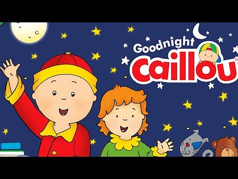 ⭐Goodnight Caillou - Bedtime Activities by Budge Studios⭐
