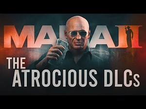 The Awful Mafia 2 DLCs I Never Played