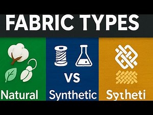 Types of Fabrics Explained | Natural, Synthetic & Blended Materials