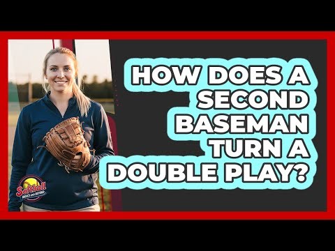 How Does A Second Baseman Turn A Double Play?