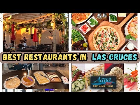 Top 10 Best Restaurants to Eat in Las Cruces