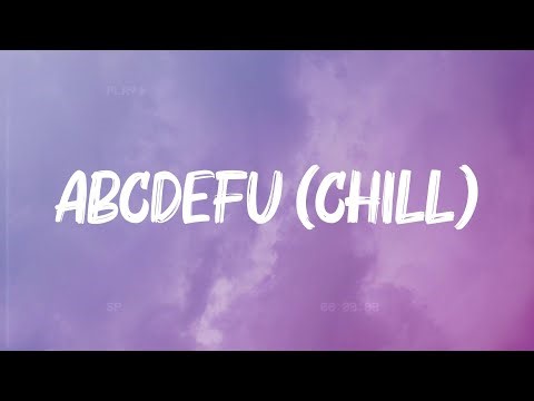 ​abcdefu (chill) - GAYLE | MIX LYRICS | 2002, Please Please Please, Mood